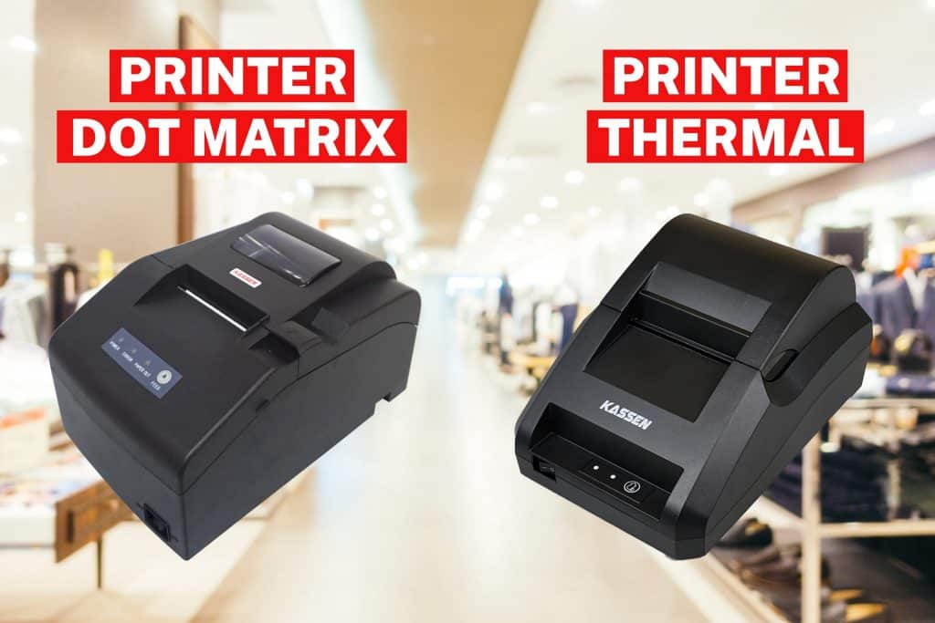 Perbedaan Printer Thermal Dan Printer Dot Matrix Kios Barcode