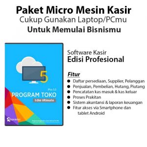 Paket Mesin Kasir Rakitan, Bonus Software Toko Siap Pakai