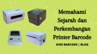 Memahami Sejarah dan Perkembangan Printer Barcode