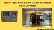 Peran Finger Print dalam Sistem Keamanan Pintu Otomatis