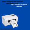 Cara Memilih Printer Barcode