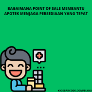 Bagaimana Point of Sale Membantu Apotek Menjaga Persediaan yang Tepat